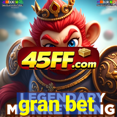 gran bet